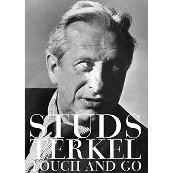 Pre-Owned Touch and Go: A Memoir, 9781595580436, 1595580433, Hardcover,