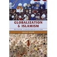 thumbnail image 2 of Globalization and Islamism: Beyond Fundamentalism, 2 of 2