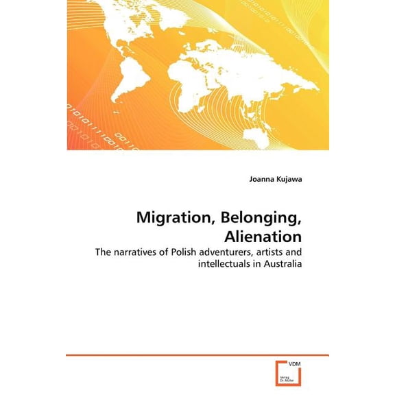 Migration, Belonging, Alienation (Paperback)