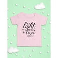 thumbnail image 3 of Be A Light For All To See T-Shirt Infant -Smartprints Designs,  6 Months, 3 of 4
