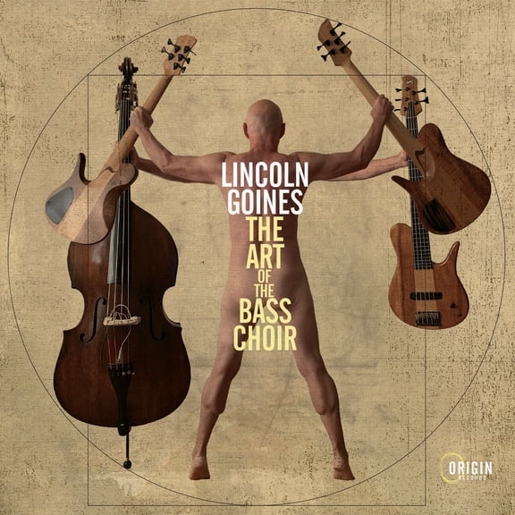 Lincoln Goines - Art Of The Bass Choir - Music & Performance - CD