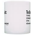 thumbnail image 3 of ThisWear Dog Dad To Do List Mug Funny Be Awesome List Dog Dad 11 ounce Coffee Mug, 3 of 4
