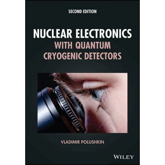 Nuclear Electronics with Quantum Cryogenic Detectors, (Hardcover)