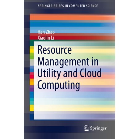 Resource Management in Utility and Cloud Computing -