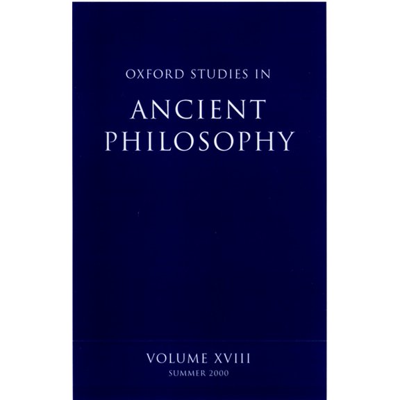 Oxford Studies in Ancient Philosophy Oxford Studies in Ancient Philosophy: Volume XVIII, Book 18, (Hardcover)