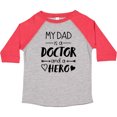 thumbnail image 3 of Inktastic My Dad is a Doctor and a Hero Boys or Girls Toddler T-Shirt, 3 of 5
