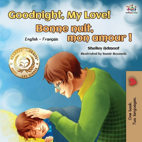 English French Bilingual Collection Goodnight, My Love! Bonne nuit, mon amour: English French Bilingual Book, (Paperback)