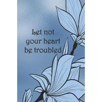 Let not your heart be troubled : Dot Grid Paper (Paperback)