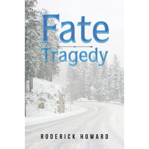 Fate Tragedy (Paperback) by Roderick Howard