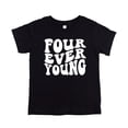 thumbnail image 4 of Retro Four Ever Young Shirt for Boys & Girls Groovy 4th Birthday T-Shirt for Kids Black Shirt 3T, 4 of 5