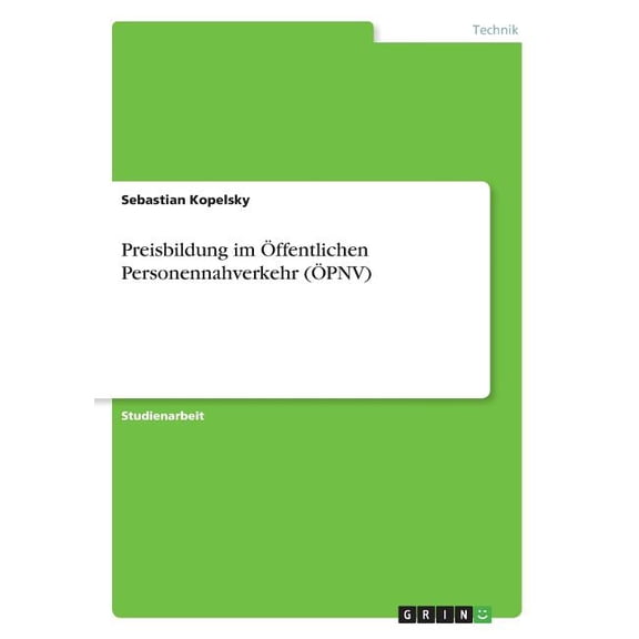 Preisbildung im Öffentlichen Personennahverkehr (ÖPNV) (Paperback)