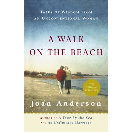 A Walk On The Beach Tales Of Wisdom From An Unconventional Woman A Walk On The Beach Tales Of Wisdom From An Unconventional Woman