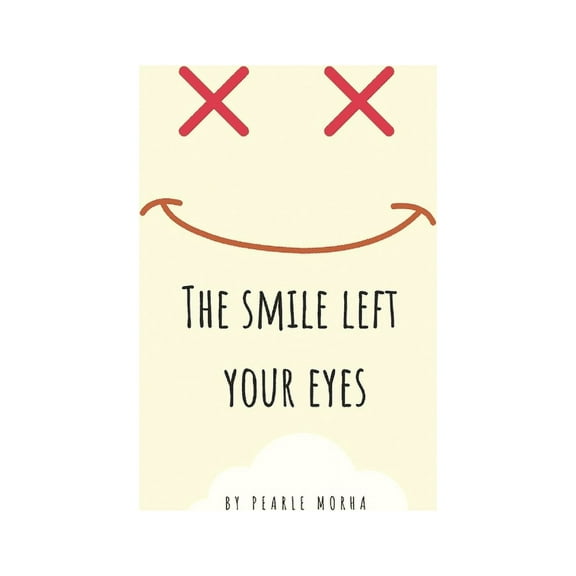 The Smile Left Your Eyes (Paperback)