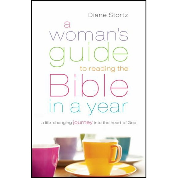A Woman&apos;s Guide to Reading the Bible in a Year