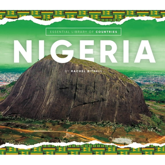 Essential Library of Countries Set 2 Nigeria, (Hardcover)