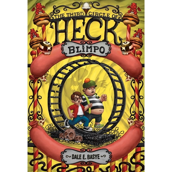 Heck Blimpo: The Third Circle of Heck, Book 3, (Paperback)
