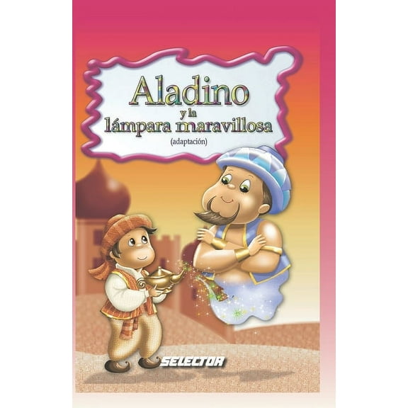 Aladino y la lampara maravillosa (Paperback) by Anonimo