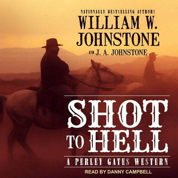 Perley Gates Western: Shot to Hell (Audiobook)