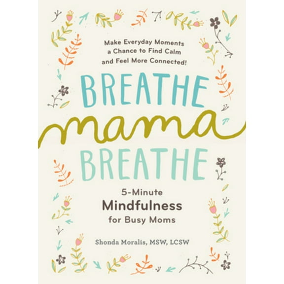 Breathe, Mama, Breathe - Paperback