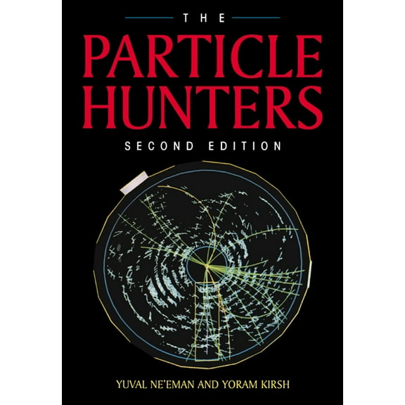 The Particle Hunters, (Paperback)