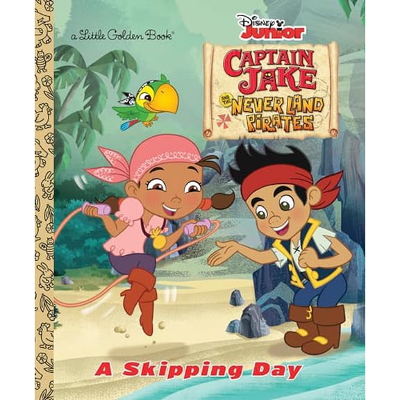 Pre-Owned A Skipping Day (Disney Junior: Jake and the Neverland Pirates) (Hardcover) 0736430296 9780736430296