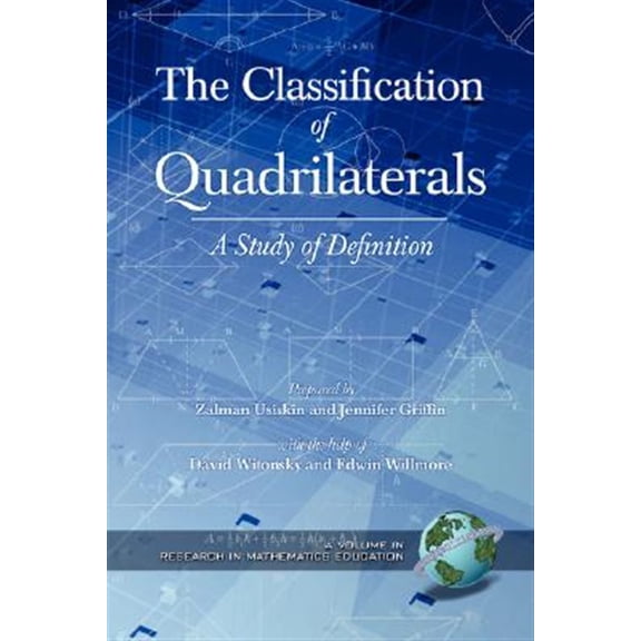 Pre-Owned Research in Mathematics Education The Classification of Quadrilaterals: A Study in Definition (PB), (Paperback)