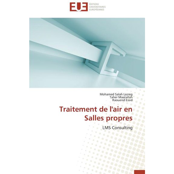 Omn.Univ.Europ.: Traitement de l'Air En Salles Propres (Paperback)