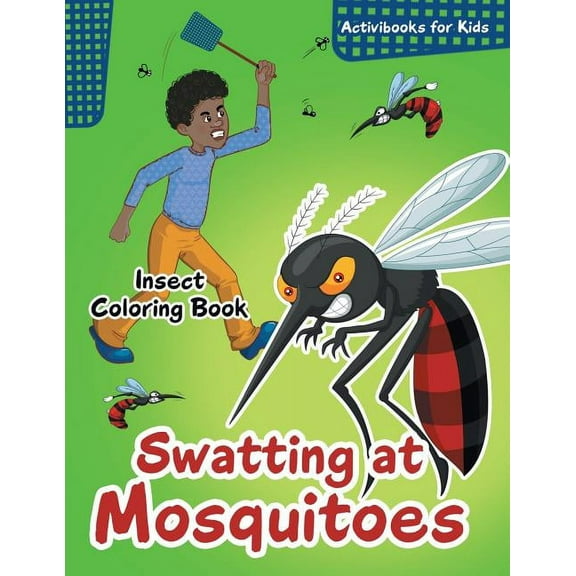 Swatting at Mosquitoes Insect Coloring Book, (Paperback)