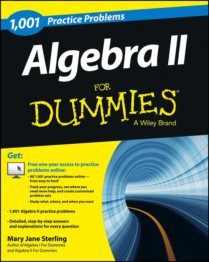 Algebra ii 1 001 practice problems for dummies free online practice