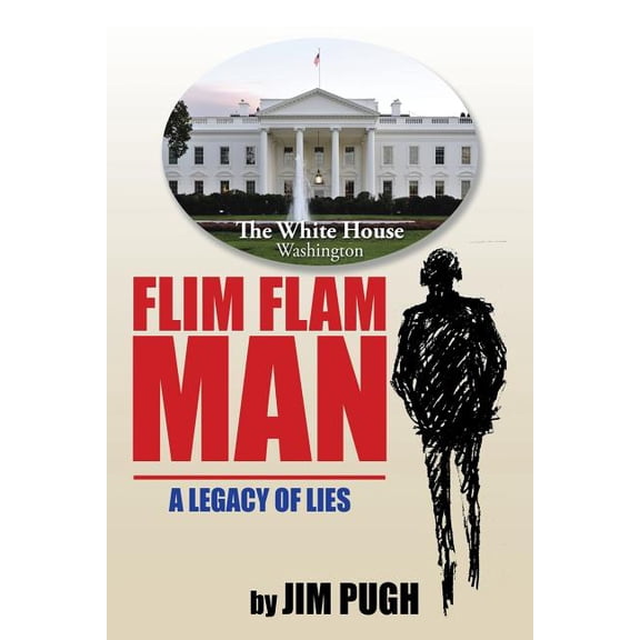 Flim Flam Man : A Legacy of Lies