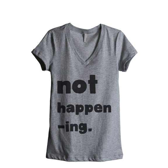 Thread Tank Not Happening Women's Relaxed V-Neck T-Shirt Tee Heather Grey Small