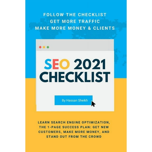 SEO 2021 Checklist - Learn Search Engine Optimization, The 1-Page Success Plan : Get New Customers, Make More Money, And Stand Out From The Crowd (Paperback)