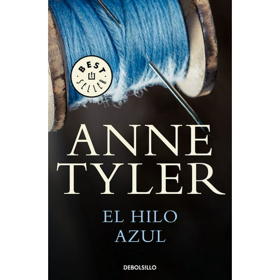 El hilo azul / A Spool of Blue Thread (Paperback)