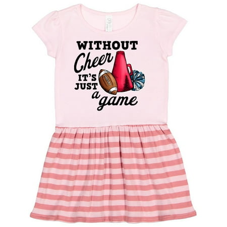 

Inktastic Cheerleading Without Cheer Its Just a Game Gift Toddler Girl Dress