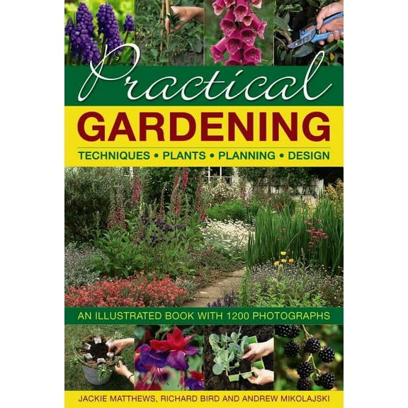 Practical Gardening : An Illustrated Book With 1200 Photographs (Hardcover)