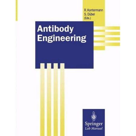 Antibody Engineering (Springer Lab Manuals) [Paperback - Used]