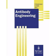 Antibody Engineering (Springer Lab Manuals) [Paperback - Used]
