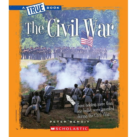 True Books: American History (Hardcover) The Civil War (a True Book: The Civil War), (Paperback)