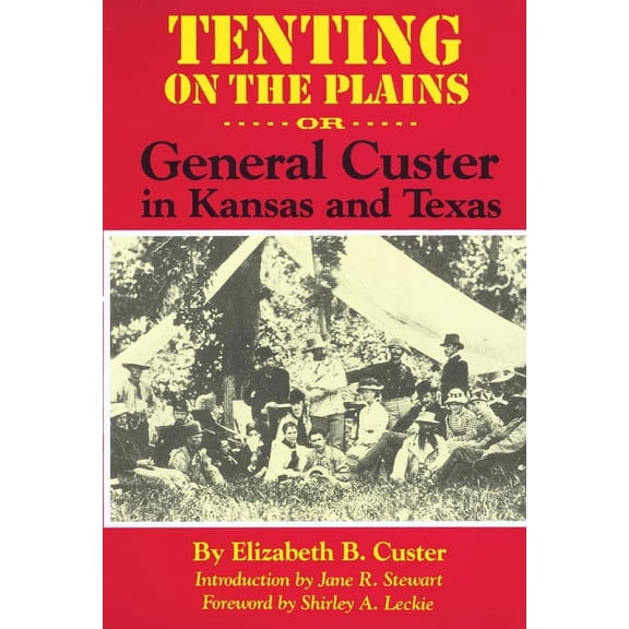 Western Frontier Library Tenting on the Plains: Or, General Custer in Kansas and Texas Volume 46, Book 46, (Paperback)