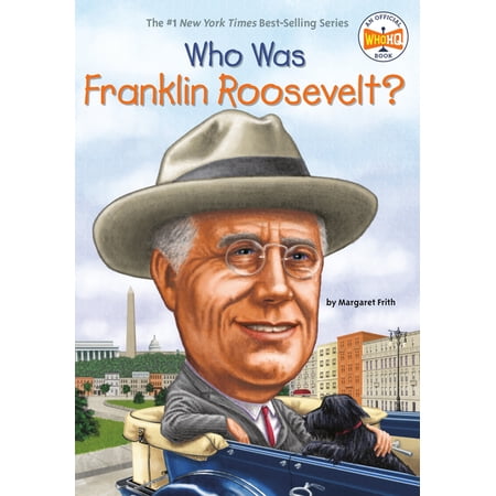 Who Was? Who Was Franklin Roosevelt?, (Paperback)