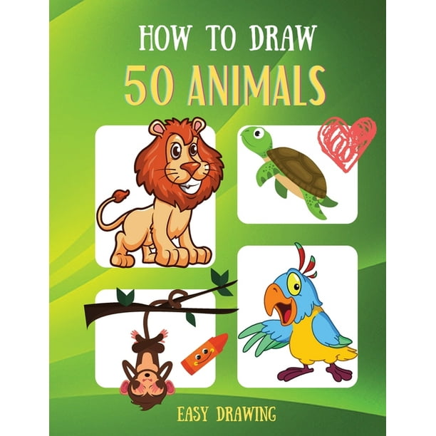 How to draw 50 animals easy drawing : How to Draw Book for Kids: A Simple  Guide to Drawing Cute Animals (Paperback) 
