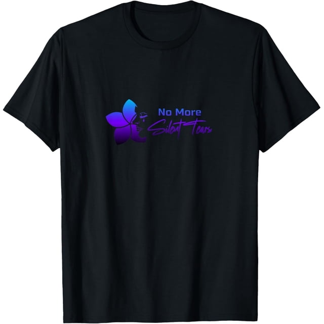 No More Silent Tears Awareness and Empowerment - Camiseta con diseño de "No More Silent Tears"