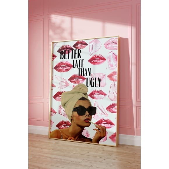 BAYCREWS Trendy Better Late Than Ugly Wall Art Print, Trendy Aesthetic Poster, Apartment Decor, Dorm Decor, Art, Teen Room, Girly Poster