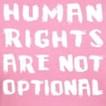 thumbnail image 3 of CafePress - Human Rights Are Not Optional Women's Dark T Shirt - Women's Traditional Fit Dark T-Shirt, 3 of 4