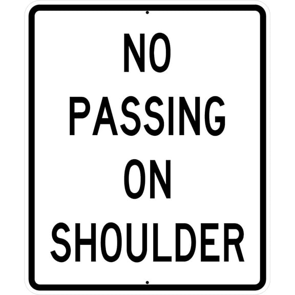 Do Not Pass on Shoulder Regulatory Traffic Signs Metal Sign Tin Sign 8x12 Inch - Caution Safety Warning Security Signs Indoor & Outdoor Signs for Home, Office, Work