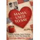 thumbnail image 1 of Libro publicado de forma independiente MAMA USED TO SAY: Sabiduría, 1 of 1