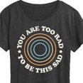 thumbnail image 3 of Instant Message - You Are Too Rad To Be This Sad - Women's Short Sleeve Graphic T-Shirt, 3 of 6