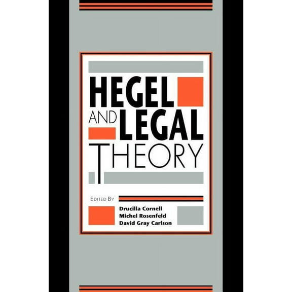 Hegel and Legal Theory, (Paperback)