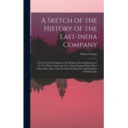 A Sketch of the History of the East-India Company (Hardcover)