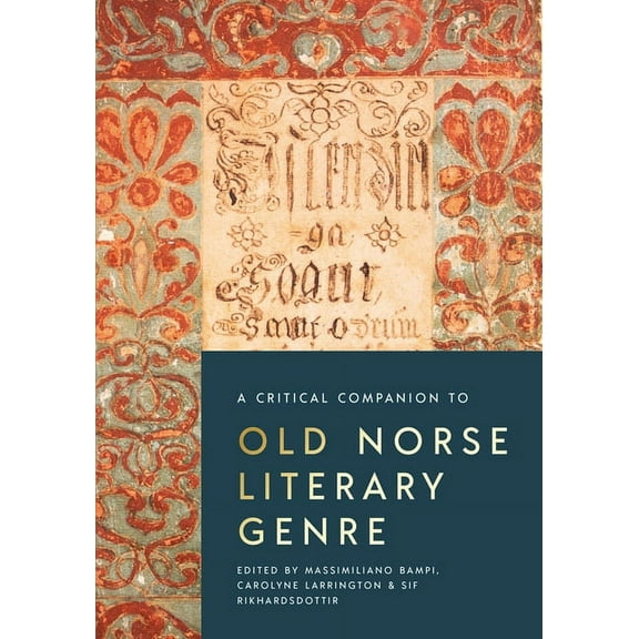 Studies in Old Norse Literature A Critical Companion to Old Norse Literary Genre, Book 5, (Paperback)